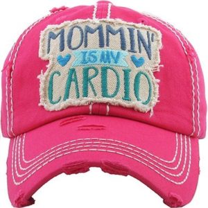 Mommin' Is My Cardio Hot Pink Distressed Cap | AeyrApparel.com