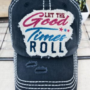 Let The Good Times Roll Black Distressed Cap | AeyrApparel.com